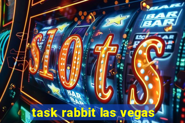 task rabbit las vegas